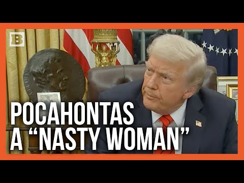 You are currently viewing Trump Slams “Nasty Woman” Pocahontas for Using CFPB to Wreck Lives!