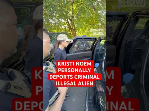 You are currently viewing Kristi Noem Strikes: Deports Criminal Illegal Alien Herself