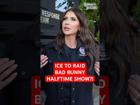 You are currently viewing ICE to Patrol Bad Bunny’s Super Bowl Show, Confirms Noem