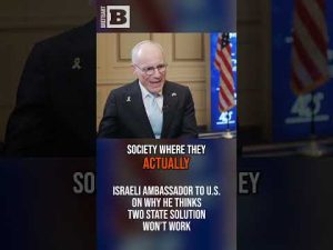 Read more about the article Israeli Ambassador Reveals Shocking Reasons Against Two-State Solution!